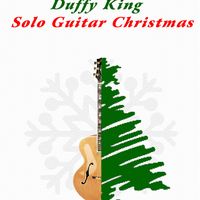 Solo Guitar Christmas by Duffy King
