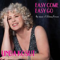 Easy Come, Easy Go the music of Johnny Green 