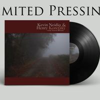 Kevin Neidig & Henry Koretzky with Aaron Blouin - Vinyl