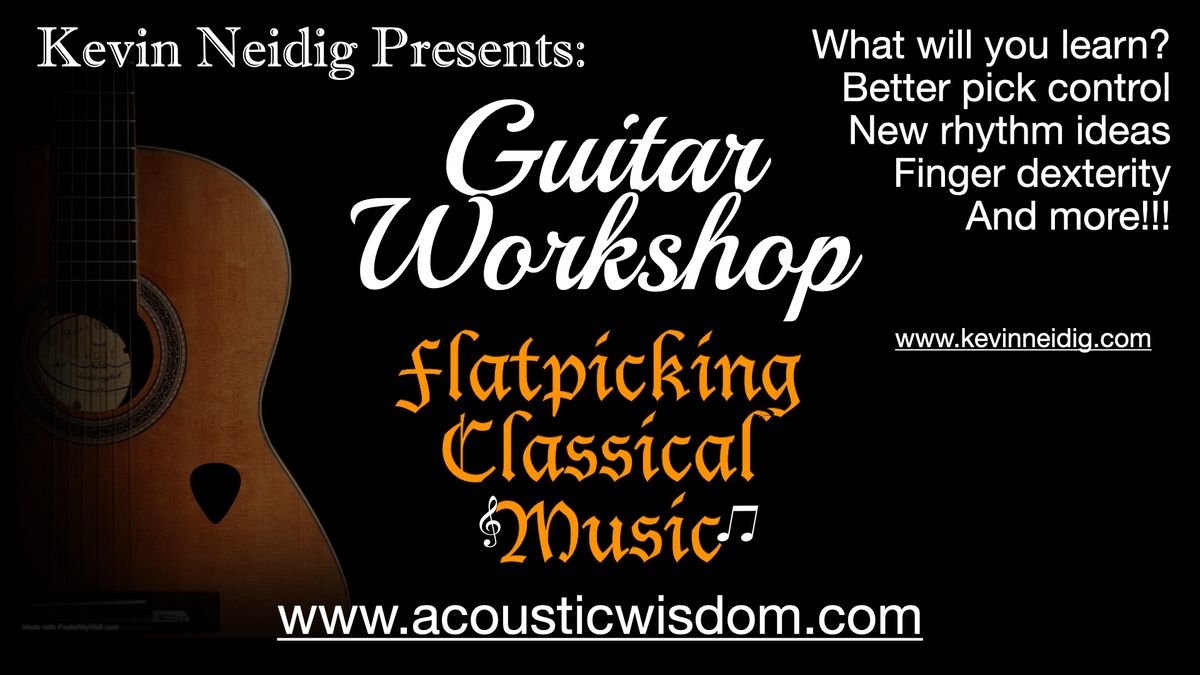 Flatpicking Classical Music - Video Workshop