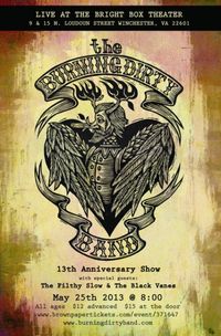 Burning Dirty Band 13th Anniversary Show!