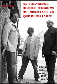 Mo E Presents: Third Saturday Shenanigans w/Mo E All-Stars 3 @ the Delmar