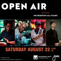 Open Air: Mo Egeston All-Stars (1st Seating)