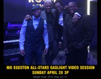 Mo E All-Stars Gaslight Video Session