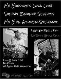 Mo E's Sunday Brunch Sessions- Mo E vs. Grover Stewart