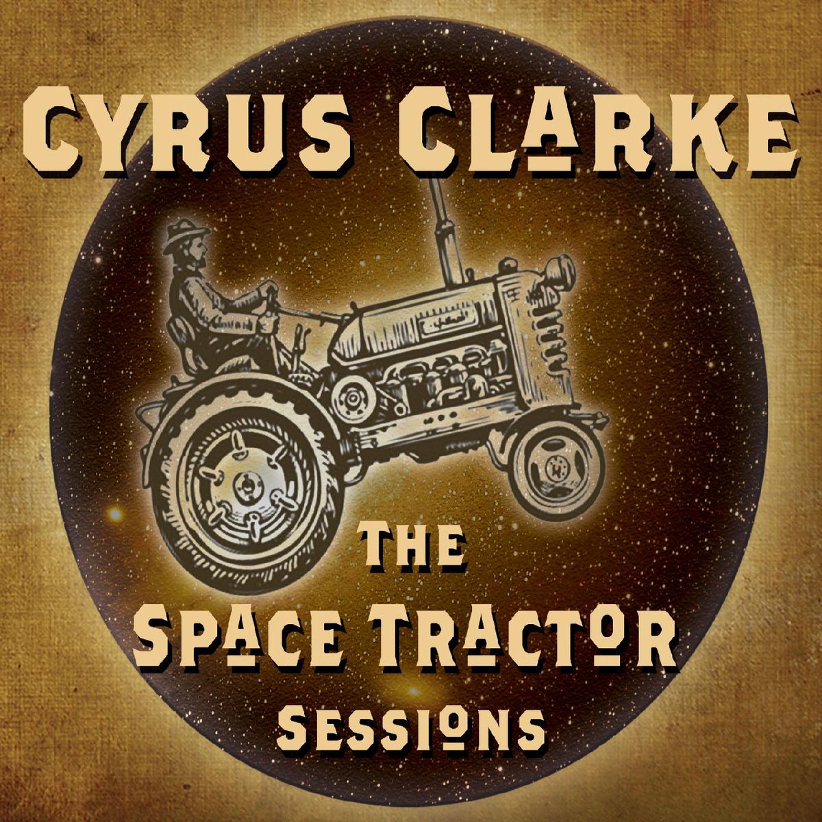 The Space Tractor Sessions - The Space Tractor Sessions