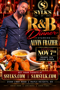 Dinner and R&B w/ alvin frazier!