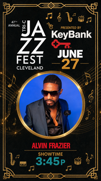 alvin frazier Live in Concert: 47th Annual Tri-C JazzFest!
