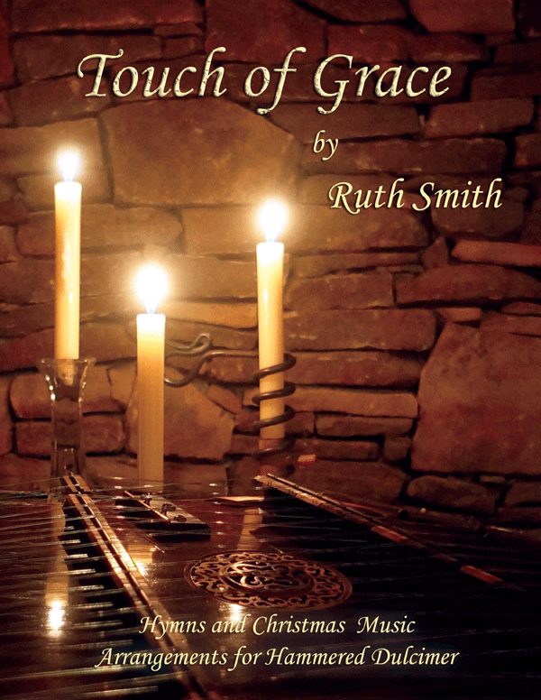 Touch of Grace - Christmas Music and Hymns Arranged for Hammered Dulcimer