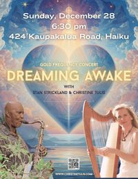Dreaming Awake :: Gold Frequency Concert