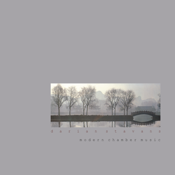 Modern Chamber Music Vol. 1︱Darian Stavans
