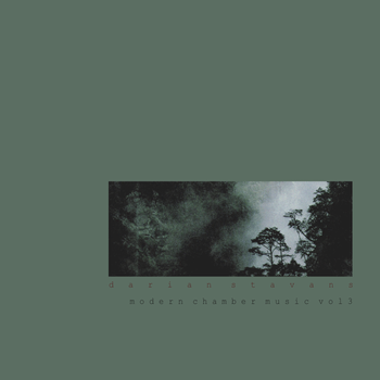 Modern Chamber Music Vol. 3︱Darian Stavans
