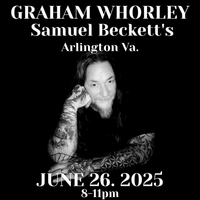 Graham Whorley Live in Arlington Virginia