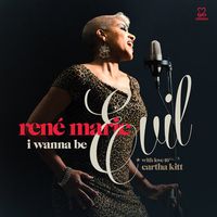 Rene Marie - Evil Little Me - with Love to Eartha Kitt