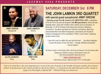 John Lamkin 3rd Quartet, featuring saxophonist Jimmy Greene