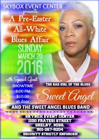 Pre-Easter Blues Affair featuring Sweet Angel