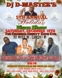 DJ D-Master's 5th Annual Holiday Blues Show