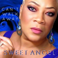 Sweet Angel Released new Album "Can't Walk Away"