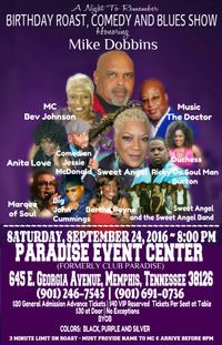 Birthday Celebration and Roast of Mike Dobbins, Comedy Show and Concert starring Sweet Angel