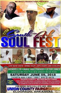MR. MIKE'S PRODUCTIONS PRESENTS THE 17TH ANNUAL SOUTH ARK SOUL FEST