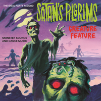Creature Feature by Satan's Pilgrims