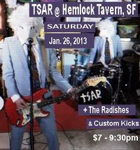 The Radishes + Tsar + Custom Kicks!