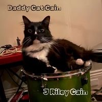 Daddy Cat Cain by John Cain