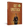 Get Unstuck: Unleashing Momentum: The Powerful Key to Your Success!