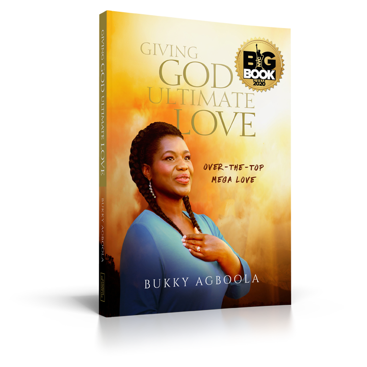 Giving God Ultimate Love: Over-The-Top Mega Love E Book 