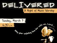 DELIVERED: A night of music worship
