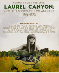 Newmyer Flyer Presents: Laurel Canyon Golden Songs of LA 1966-1972