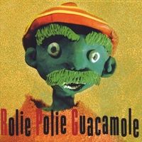 roliepolieguacamole.jpg
