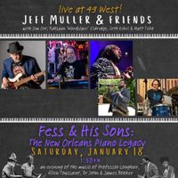 Jeff Muller & Friends:  Fess & Sons