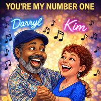 You're My Number One by Darryl & Kim