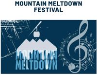 Mountain Meltdown Festival 