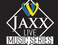 Jaxx Music Series @ Welch Village 