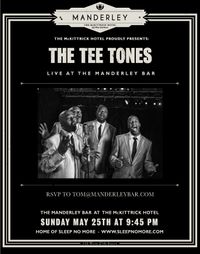 The TeeTones appearing at Manderley Bar home of Sleep No More