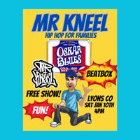 Mr Kneel: Hip Hop for Families!