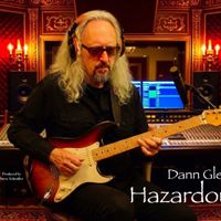 Hazardous by Dann Glenn