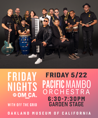 Friday Nights at OMCA with Pacific Mambo Orchestra