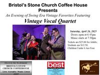 Vintage Vocal Quartet @ Stone Church Coffeehouse