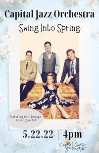 Swing into Spring with the Vintage Vocal Quartet and the Capital Jazz Orchestra