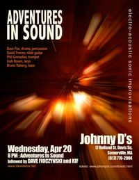 Adventures In Sound with Dave Tronzo, Phil Grenadier, Josh Rosen, Bruno Raberg and Dave Fox