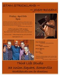 Stan Strickland/Josh Rosen Project with Bruno Raberg, Bass and Dave Fox, drums