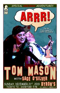 Tom Mason and Sage O'Silver bringing yuletide craziness to Byron's