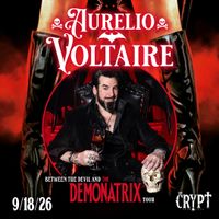 Aurelio Voltaire in Denver, CO at The Crypt!