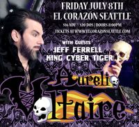 Aurelio Voltaire in Seattle, WA at El Corazon!