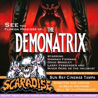 The Demonatrix screens at Scaradise at the Sun Ray Theatre 