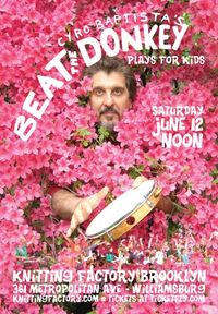 Cyro Baptista's Beat The Donkey Plays For Kids