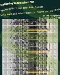 Brandon Born, John Lee, Mike Kuhl, Koleby Royston